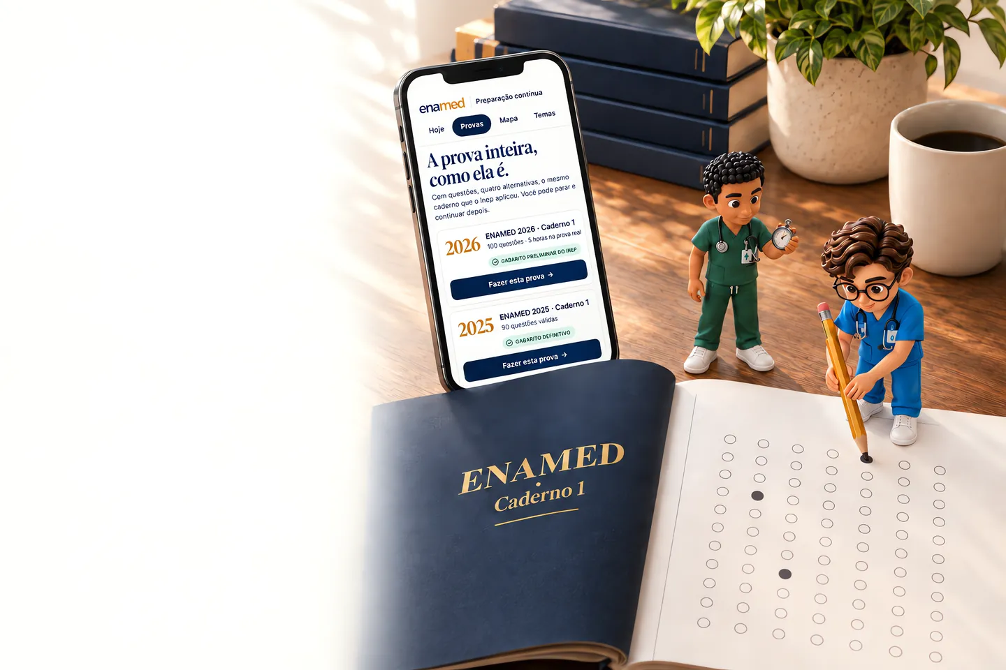 O Caderno 1 do ENAMED aberto ao lado do cartão-resposta; um residente em miniatura marca uma bolinha com um lápis do tamanho dele, o enfermeiro Caio segura um cronômetro e o celular mostra a aba Provas.